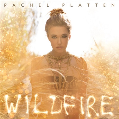 Rachel Platten – Wildfire
