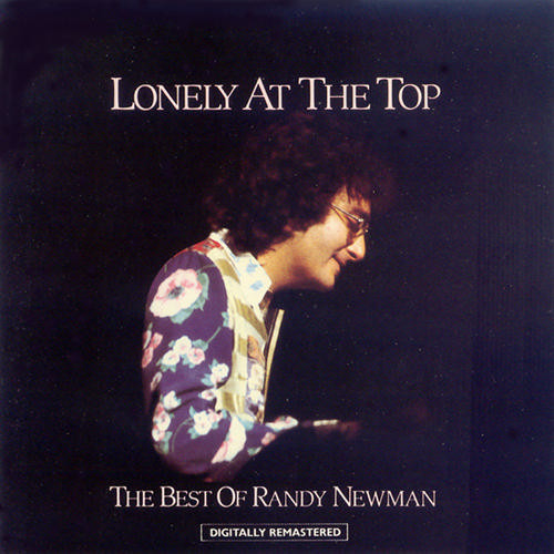 Randy Newman – Lonely At The Top (The Best Of Randy Newman)