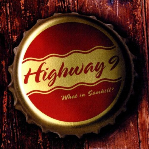 Highway 9 – What in Samhill?