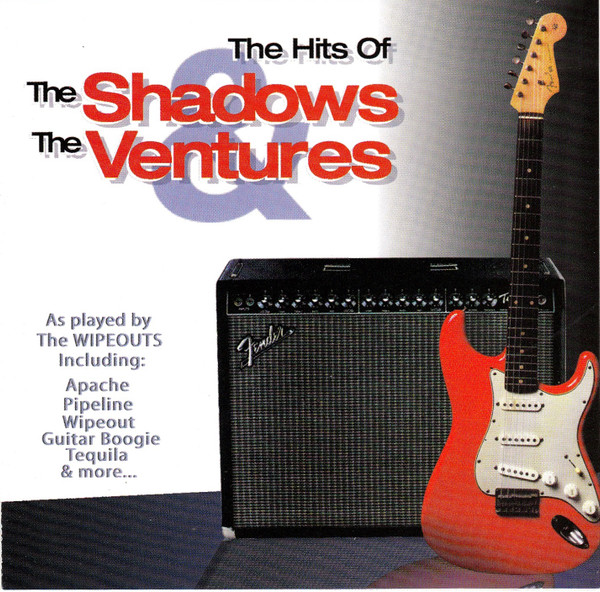 The Wipeouts (3) – The Hits Of The Shadows & The Ventures