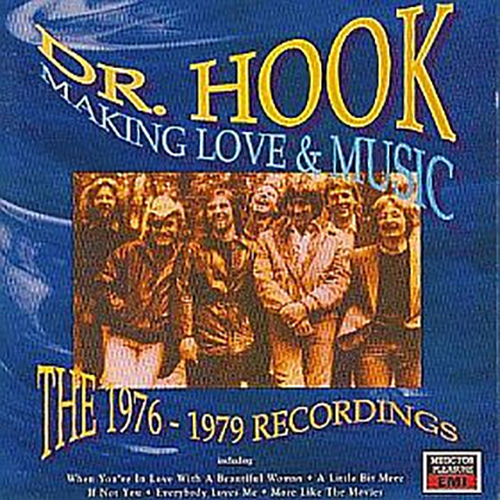 Dr. Hook – Making Love & Music