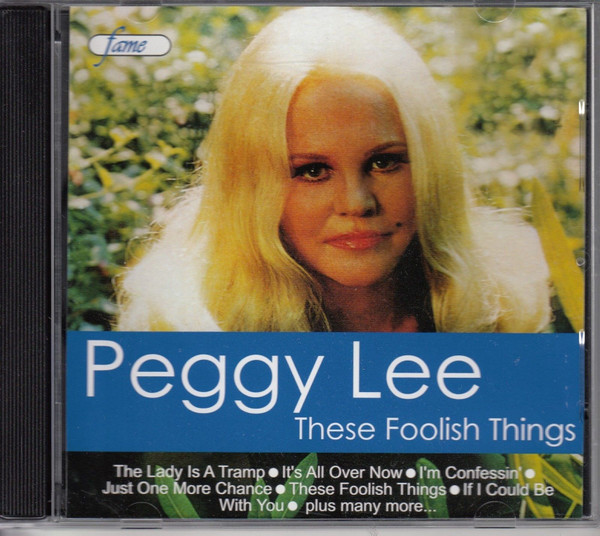 Peggy Lee – These Foolish Things