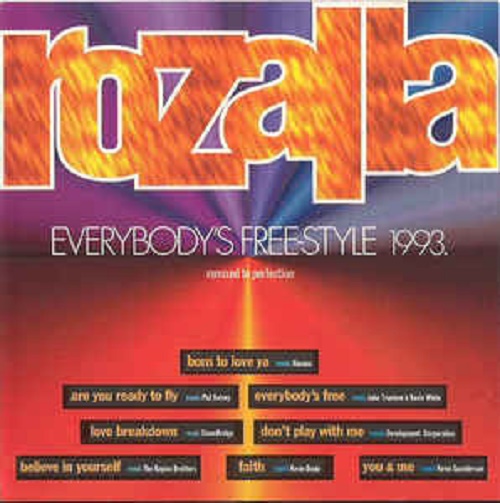 Rozalla – Everybody’s Free-Style 1993 – Remixed To Perfection