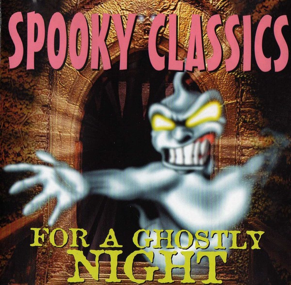 Various – Spooky Classics (For A Ghostly Night)