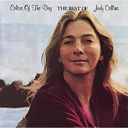 Judy Collins ‘Colours of the Day’ The Best of
