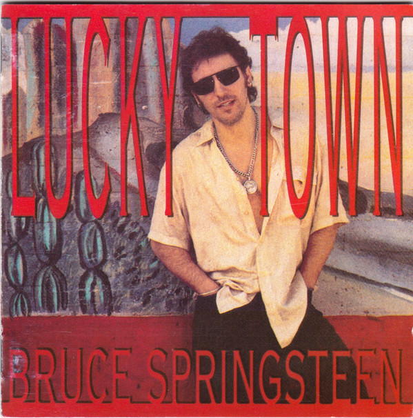 Bruce Springsteen – Lucky Town