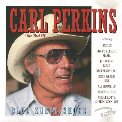 Carl Perkins - The Best Of Carl Perkins Blue Suede Shoes
