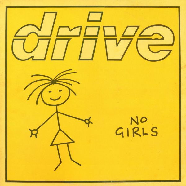 Drive (5) – No Girls