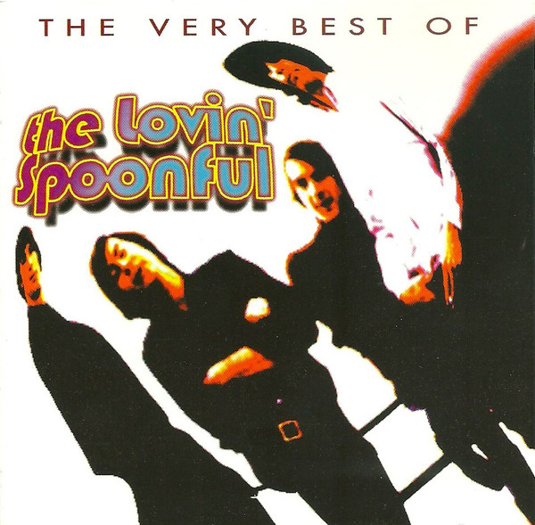 The Lovin’ Spoonful – The Very Best Of The Lovin’ Spoonful