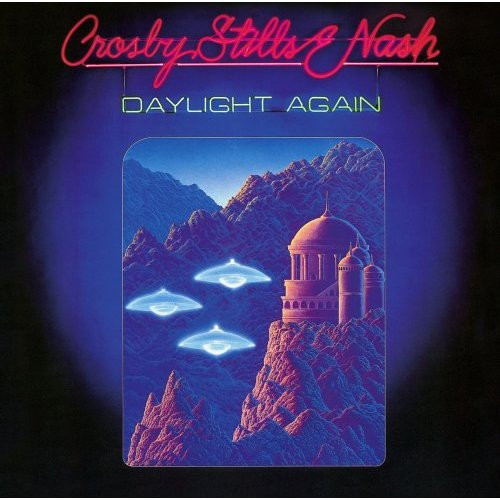 Crosby, Stills & Nash – Daylight Again