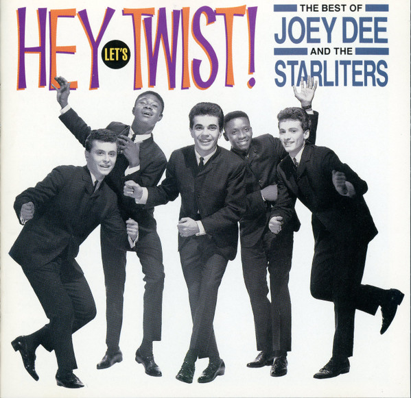 Joey Dee & The Starliters – Hey Let’s Twist! The Best Of Joey Dee And The Starli