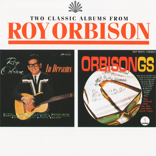 Roy Orbison – In Dreams / Orbisongs