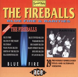 The Fireballs – Blue Fire & Rarities