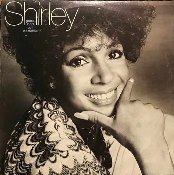 Shirley Bassey – Good, Bad But Beautiful