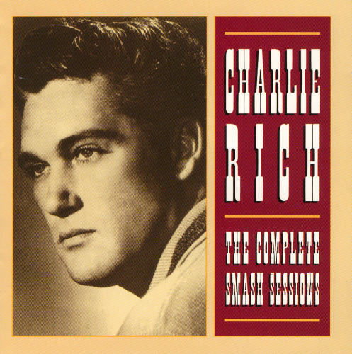 Charlie Rich – The Complete Smash Sessions