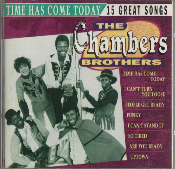 The Chambers Brothers – Time Has Come Today – 15 Great Songs
