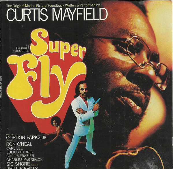 Curtis Mayfield – Super Fly