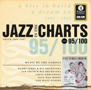 Various – Jazz In The Charts 95/100 (A Kiss To Build A Dream On 1951 – 1952)