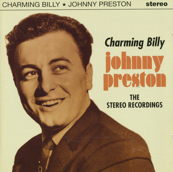 Johnny Preston – Charming Billy: The Stereo Recordings