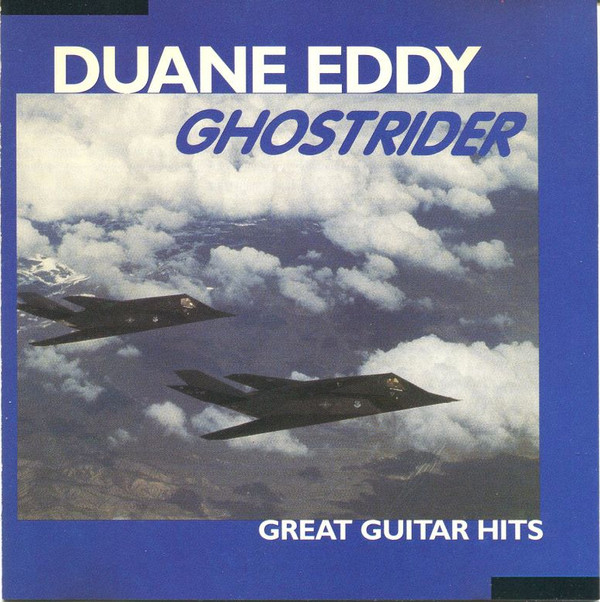 Duane Eddy – Ghostrider: Great Guitar Hits