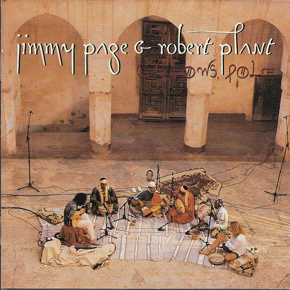 Jimmy Page & Robert Plant – Gallows Pole