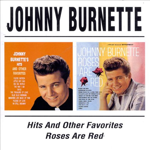 Johnny Burnette – Hits & Other Favourites / Roses Are Red