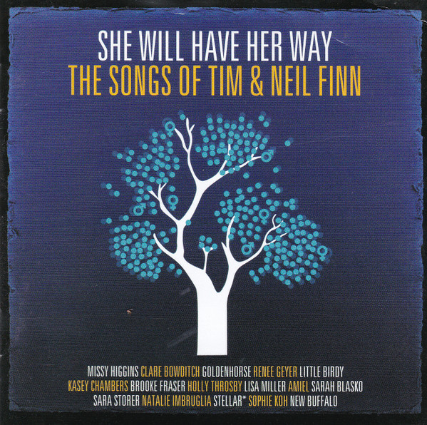 Various – She Will Have Her Way: The Songs Of Tim & Neil Finn