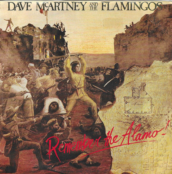 Dave McArtney And The Flamingos* – Remember The Alamo