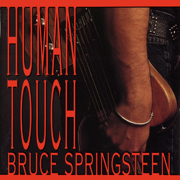 Bruce Springsteen – Human Touch