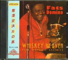 Fats Domino – Whiskey Heaven (The ‘Reprise’ Story)
