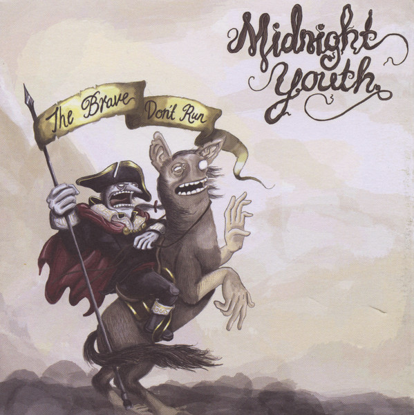 Midnight Youth – The Brave Don’t Run