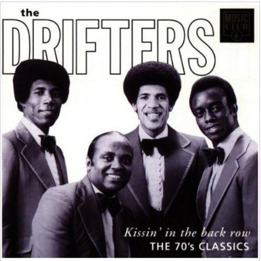 The Drifters - Kissin' In The Back Row-The 70's Classics