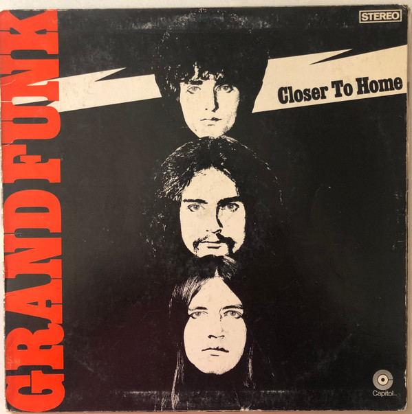 Grand Funk Railroad – Closer To Home