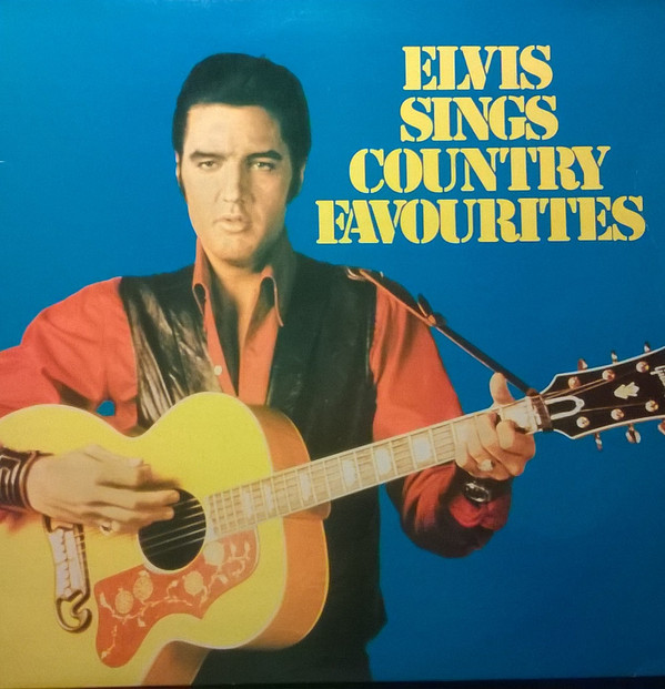 Elvis Presley – Elvis Sings Country Favorites