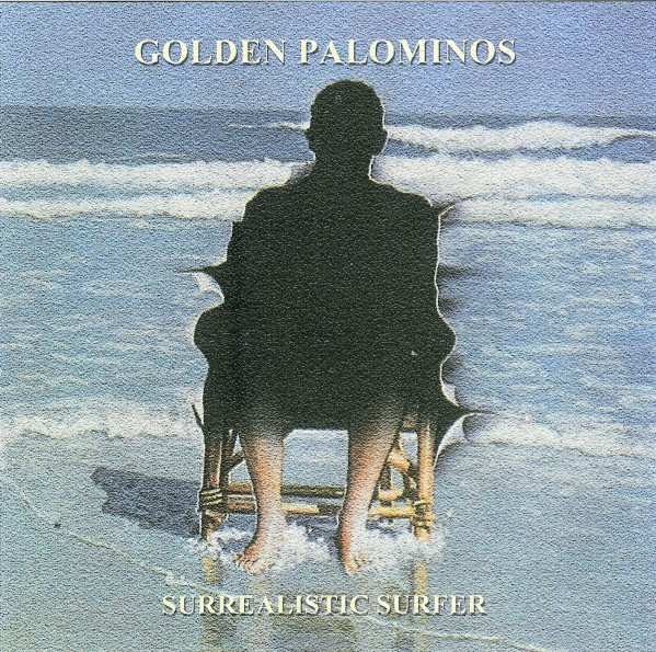 Golden Palominos* – Surrealistic Surfer