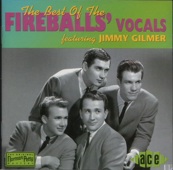 The Fireballs – The Best Of The Fireballs’ Vocals (featuring Jimmy Gilmer)