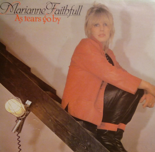 Marianne Faithfull – As Tears Go By