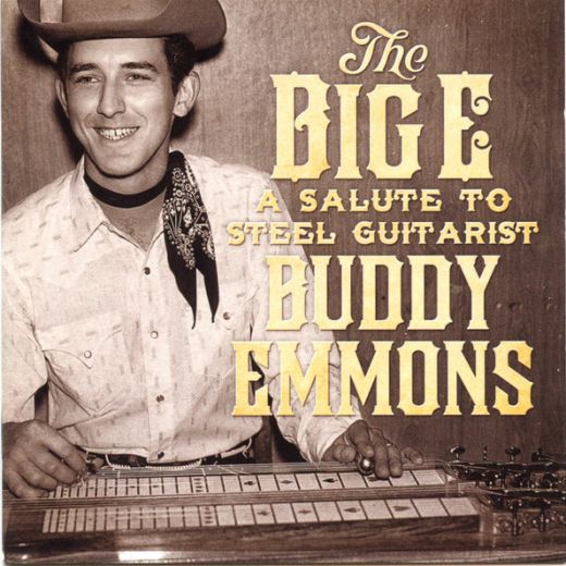 Various - The Big E: A Salute To Steel Guitarist Buddy Emmons