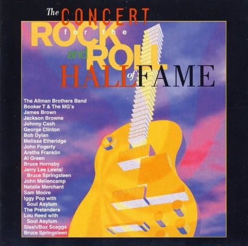Various – The Concert For The Rock And Roll Hall Of Fame