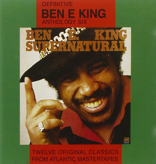 Ben E. King – Supernatural