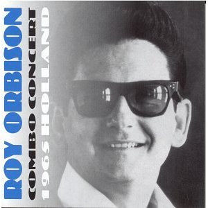 Roy Orbison – Combo Concert: 1965 Holland