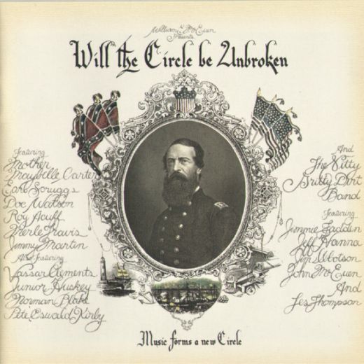 Nitty Gritty Dirt Band - Will The Circle Be Unbroken