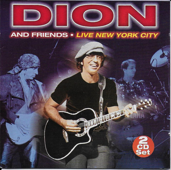 Dion (3) – Dion And Friends – Live New York City