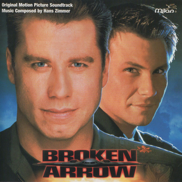 Hans Zimmer – Broken Arrow (Original Motion Picture Soundtrack)