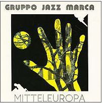 Gruppo Jazz Marca – Mitteleuropa