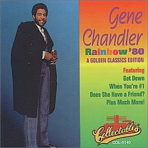 Gene Chandler – Rainbow ’80 – A Golden Classics Edition