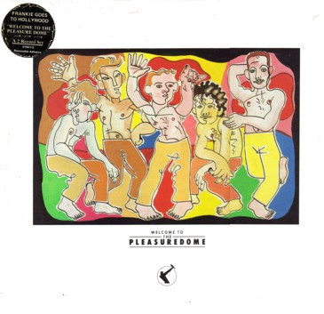 Frankie Goes To Hollywood – Welcome To The Pleasuredome