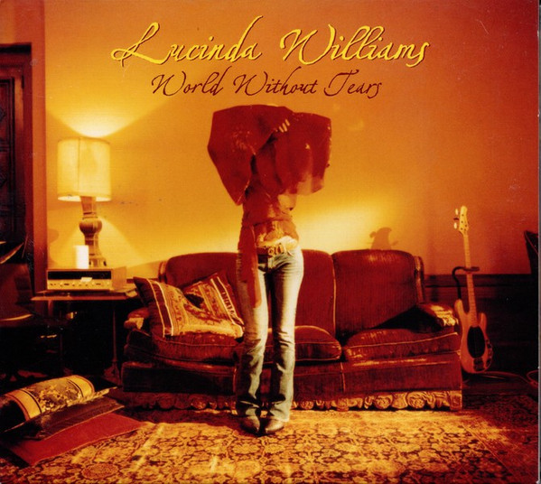 Lucinda Williams – World Without Tears