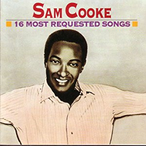 Sam Cooke – 16 Most Requested Songs