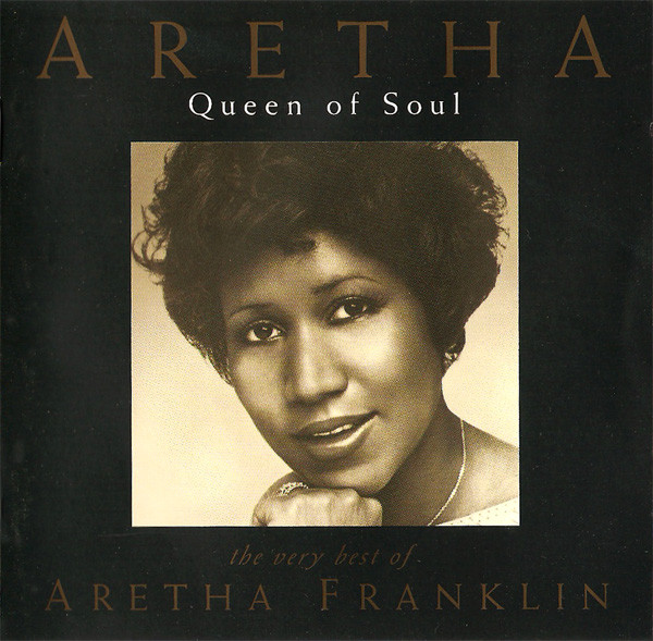 Aretha Franklin – Queen Of Soul: The Very Best Of Aretha Franklin